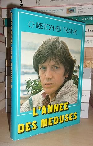 Seller image for L'ANNEE DES MEDUSES for sale by Planet's books