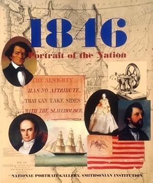 Seller image for 1846: Portrait of the Nation for sale by LEFT COAST BOOKS
