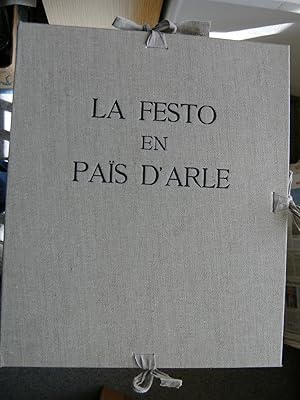 Seller image for La Festo en Pas d'Arle. La Fte au pays d'Arles. Illustrations de Jean Arne. for sale by Serge Paratte, Livres anciens & modernes