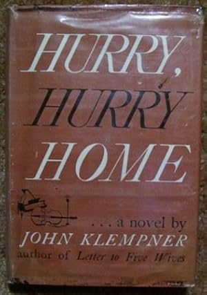 Imagen del vendedor de Hurry, Hurry Home a la venta por Wordbank Books