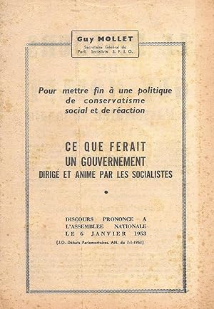 Image du vendeur pour Pour mettre fin  une politique de conservatisme social et de raction - Ce que ferait un gouvernement dirig et anim par les socialistes mis en vente par Pare Yannick