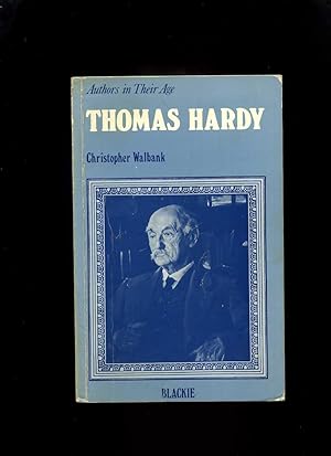 Seller image for Thomas Hardy (Authors in Their Age) for sale by Roger Lucas Booksellers