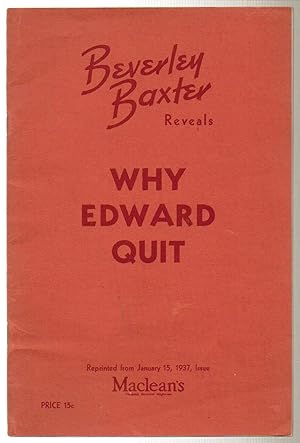 Seller image for Beverley Baxter Reveals Why Edward Quit The Abdication of Edward VIII for sale by Silver Creek Books & Antiques