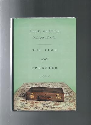 Seller image for THE TIME OF THE UPROOTED a novel for sale by ODDS & ENDS BOOKS