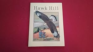 Seller image for HAWK HILL for sale by Betty Mittendorf /Tiffany Power BKSLINEN