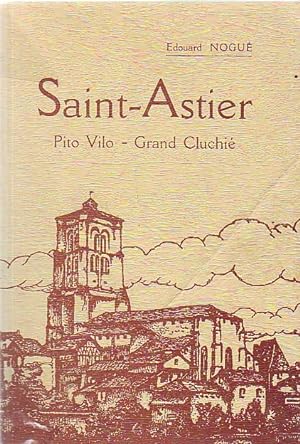 Saint-Astier - Pito Vilo; Grand Clucjié -