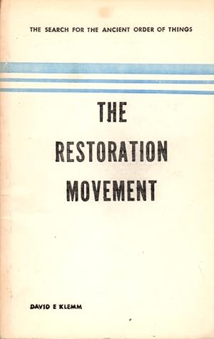 Seller image for The Restoration Movement for sale by Clausen Books, RMABA
