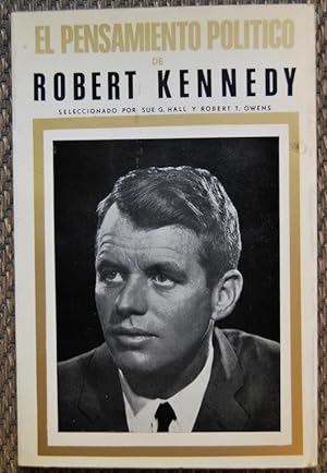 Imagen del vendedor de EL PENSAMIENTO POLITICO DE ROBERT KENNEDY a la venta por Fbula Libros (Librera Jimnez-Bravo)