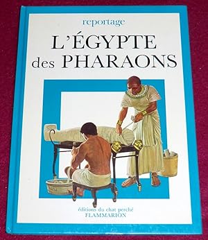 Seller image for L'EGYPTE DES PHARAONS for sale by LE BOUQUINISTE
