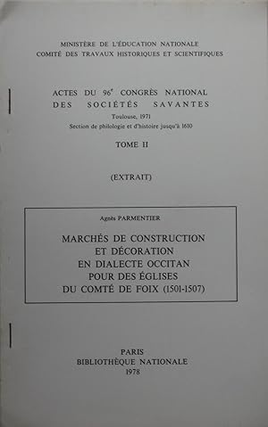 Image du vendeur pour Marchs de construction et dcoration en dialecte occitan pour les glises du comt de Foix (1501-1507) mis en vente par Bouquinerie L'Ivre Livre