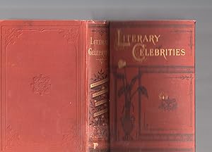 Literary Celebrities. Biographies of Wordsworth, Campbell, Moore and Jeffrey.