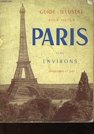 Seller image for GUIDE L'INDISPENSABLE - POUR VISITER PARIS ENGHIEN LE SBAINS VERSAILLES VINCENNES for sale by Le-Livre