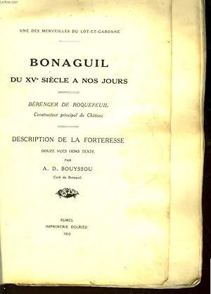 Imagen del vendedor de BONAGUIL DU 15 SIECLE A NOS JOURS a la venta por Le-Livre