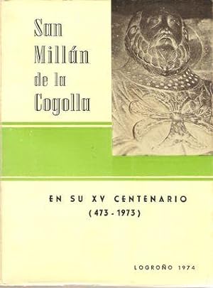 Bild des Verkufers fr SAN MILLN DE LA COGOLLA EN SU XV CENTENARIO (473-1973) zum Verkauf von Palabras & Cosas