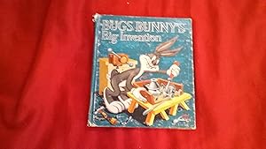 Seller image for BUGS BUNNY'S BIG INVENTION for sale by Betty Mittendorf /Tiffany Power BKSLINEN