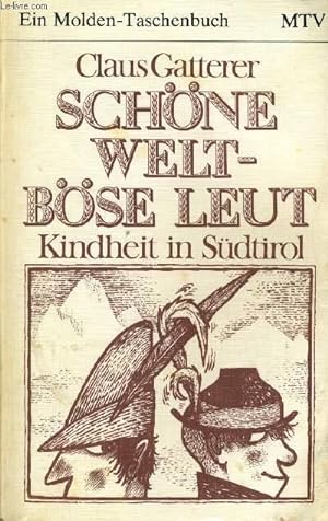 Seller image for SCHNE WELT - BSE LEUT, KINDHEIT IN SDTIROL for sale by Le-Livre