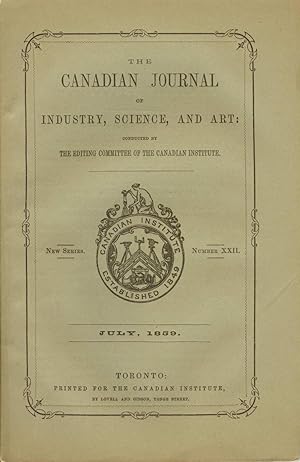 Seller image for The Canadian Journal of Industry, Science, and Art July 1859 for sale by Attic Books (ABAC, ILAB)