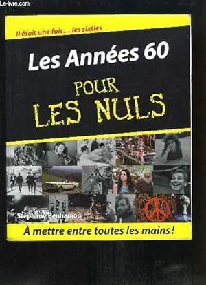 Bild des Verkufers fr Les Annes 60. Pour les Nuls. zum Verkauf von Le-Livre