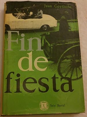 Immagine del venditore per Fin de fiesta. venduto da Aaromadelibros