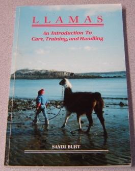 Llamas: An Introduction To Care, Training And Handling