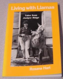 Seller image for Living With Llamas: Tales from Juniper Ridge for sale by Books of Paradise