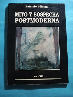 Imagen del vendedor de MITO Y SOSPECHA POSTMODERNA a la venta por Ernesto Julin Friedenthal