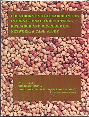 Seller image for Collaborative Research in the International Agricultural Research and Development Network: A Case Study for sale by Curious Book Shop