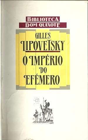 O IMPÉRIO DO EFÉMERO: A moda e o seu destino nas sociedades modernas