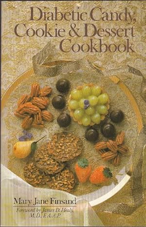 Bild des Verkufers fr Diabetic Candy, Cookie and Dessert Cookbook zum Verkauf von Clausen Books, RMABA