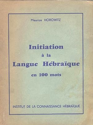 Image du vendeur pour Initiation  la langue hbraque en 100 mots mis en vente par Calepinus, la librairie latin-grec