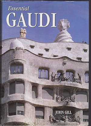 Seller image for ESSENTIAL GAUDI for sale by Pam's Fine Books