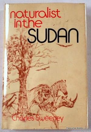 Bild des Verkufers fr Naturalist in the Sudan zum Verkauf von Resource Books, LLC