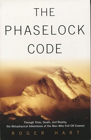 Seller image for The Phaselock Code: Through Time, Death and Reality, the Metaphysical Adventures of Man for sale by Kenneth A. Himber