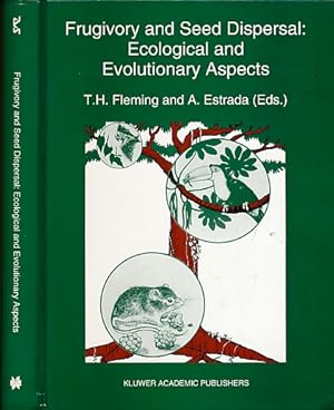 Image du vendeur pour Frugivory and Seed Dispersal: Ecological and Evolutionary Aspects mis en vente par Barter Books Ltd