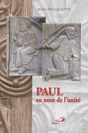 Seller image for Paul au nom de l'unit for sale by librairie philippe arnaiz