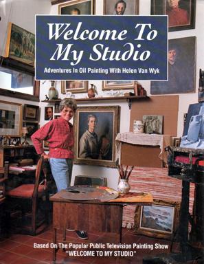 Seller image for Welcome to My Studio: Adventures in Oil Painting with Helen Van Wyck, revised edition for sale by Sutton Books