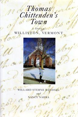 Seller image for Thomas Chittenden's Town A Story of Williston, Vermont for sale by Sutton Books