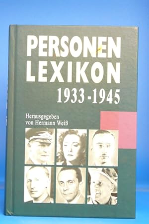 Bild des Verkufers fr Personen Lexikon. - 1933-1945 zum Verkauf von Buch- und Kunsthandlung Wilms Am Markt Wilms e.K.
