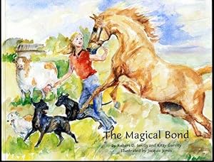 Seller image for The Magical Bond SIGNED for sale by HORSE BOOKS PLUS LLC