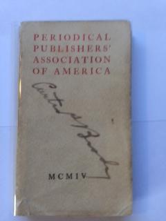 Periodical Publishers Association of America. First Annual Dinner. Thursday, April 7, 1904. The N...
