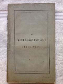 The South-Boston Unitarian Ordination.