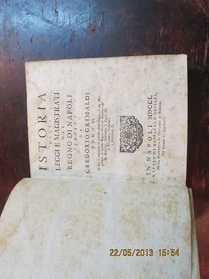 Seller image for Istoria delle Leggie Magistrati del Regno di Napoli.Tomes I et III. for sale by Tir  Part