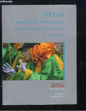 Bild des Verkufers fr Ftes et traditions populaires en Languedoc-Roussillon et Aveyron. zum Verkauf von Le-Livre