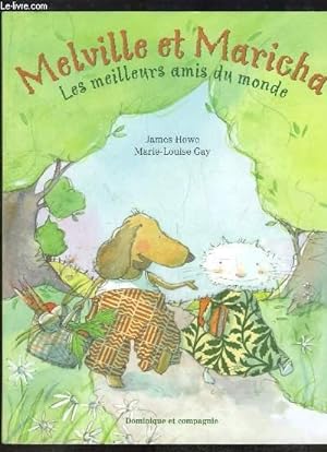 Seller image for Melville et Maricha. Les meilleurs amis du monde for sale by Le-Livre