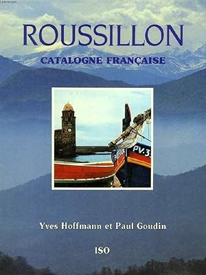 Seller image for ROUSSILLON, CATALOGNE FRANCAISE for sale by Le-Livre