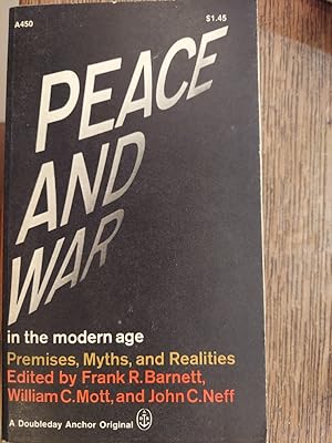 Image du vendeur pour Peace and War in the Modern Age mis en vente par The Book House, Inc.  - St. Louis