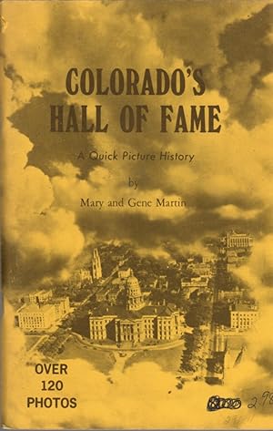 Bild des Verkufers fr Colorado's Hall of Fame: A Quick Picture History zum Verkauf von Clausen Books, RMABA