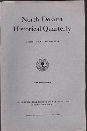 North Dakota History, Vol I, No. I; October, 1926