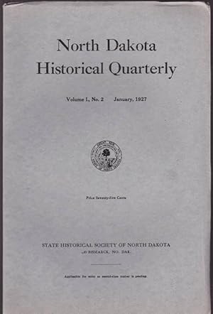 North Dakota History, Vol I, No. 2; January, 1927