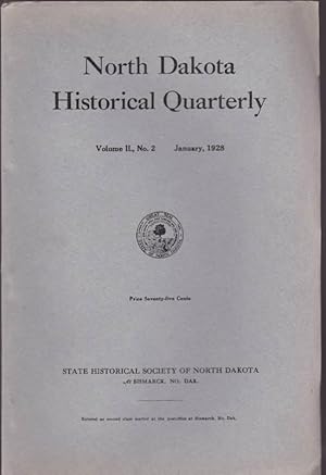 North Dakota History, Vol II, No. 2; January, 1928